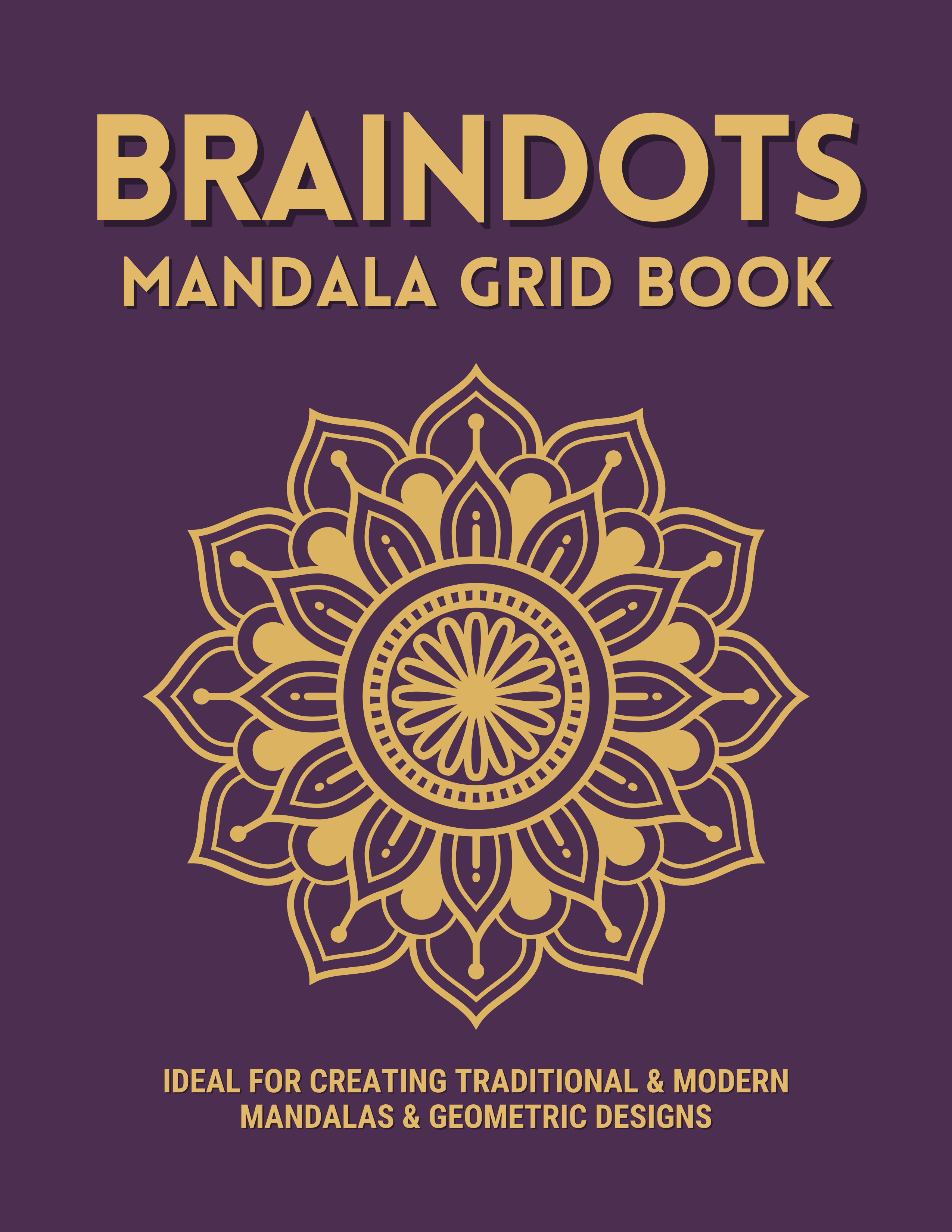BrainDOTS Mandala Grid Book for Mandala Artists